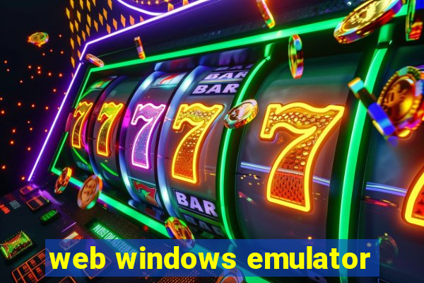 web windows emulator